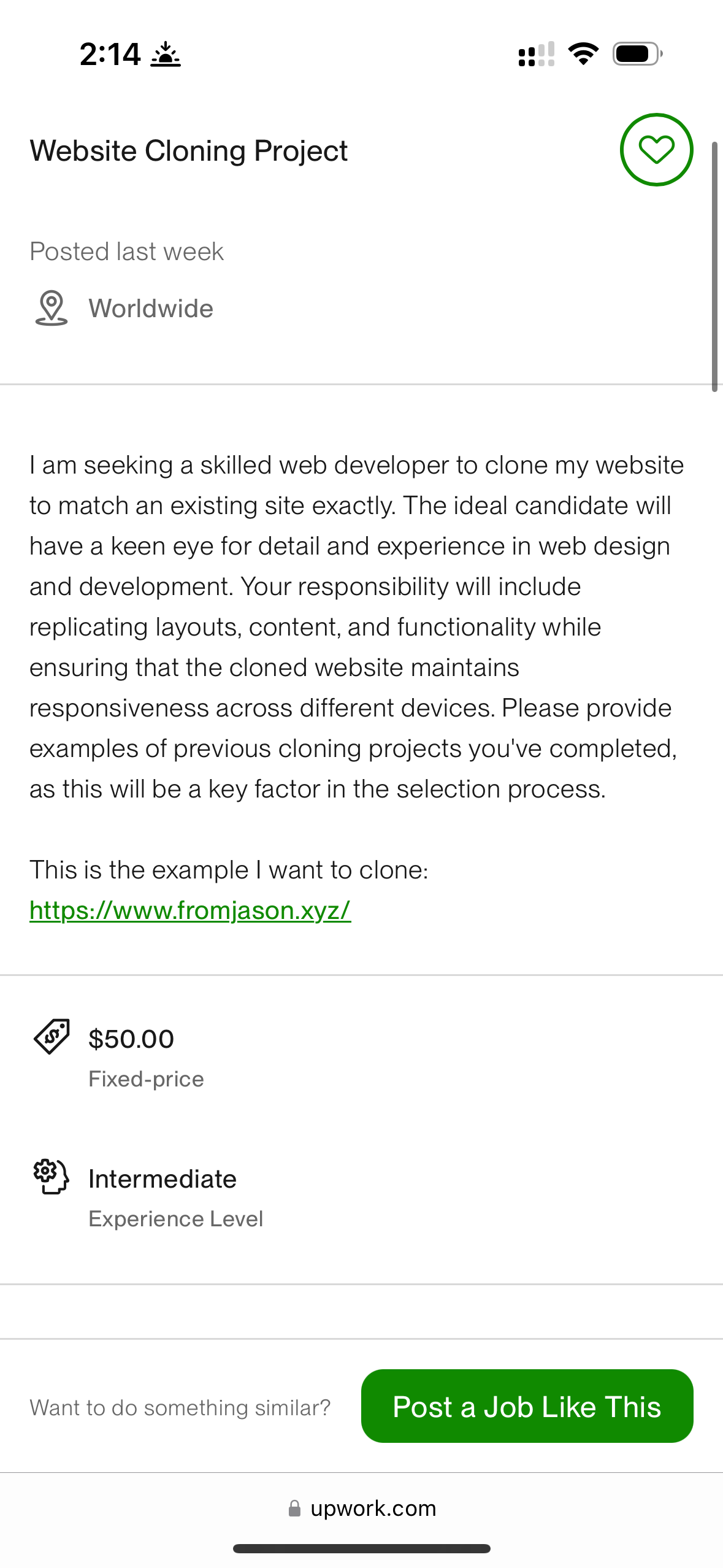 Website Cloning Project&10;Posted last week&10;2 Worldwide&10;I am seeking a skilled web developer to clone my website to match an existing site exactly. The ideal candidate will have a keen eye for detail and experience in web design and development. Your responsibility will include replicating layouts, content, and functionality while ensuring that the cloned website maintains responsiveness across different devices. Please provide examples of previous cloning projects you've completed, as this will be a key factor in the selection process.&10;This is the example I want to clone:&10;https://www.fromjason.xyz/&10;$50.00&10;Fixed-price&10;Intermediate&10;Experience Level