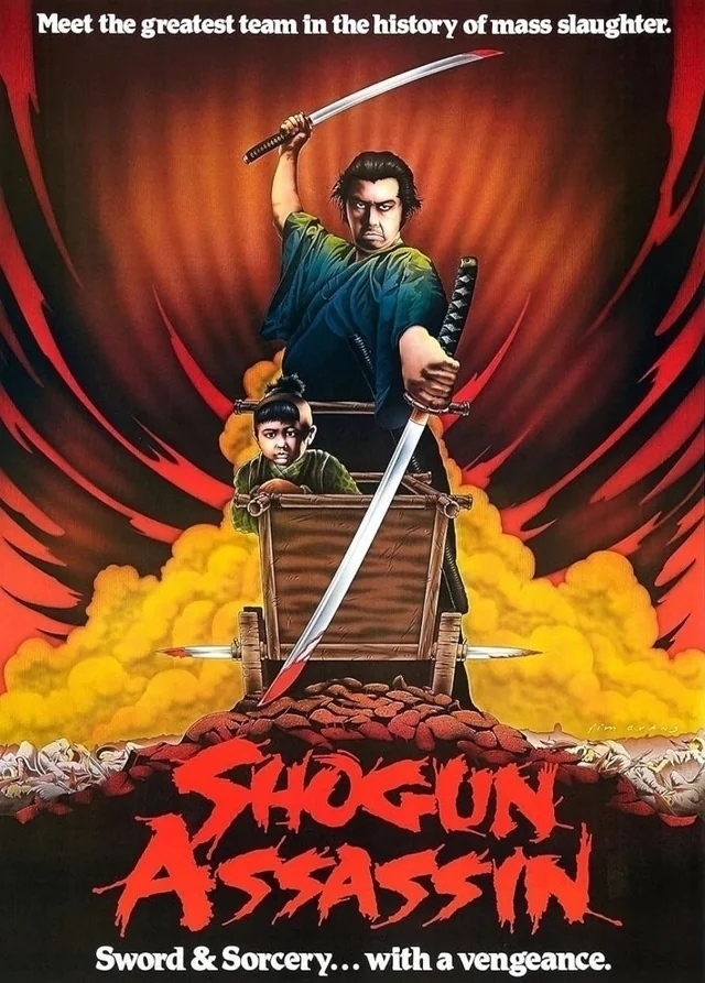 Movie poster, illustration: Man and child in a cart. The man has two swords. At the bottom reads: Shogun Assassin.
