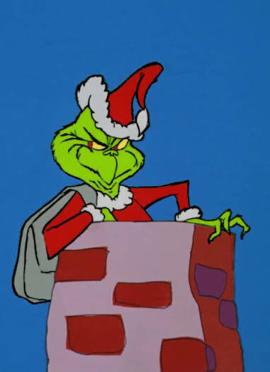 The Grinch, green, standing in a chimney wearing a Santa hat and a bag slung over his shoulder. He has a menacing grin￼. Blue background.