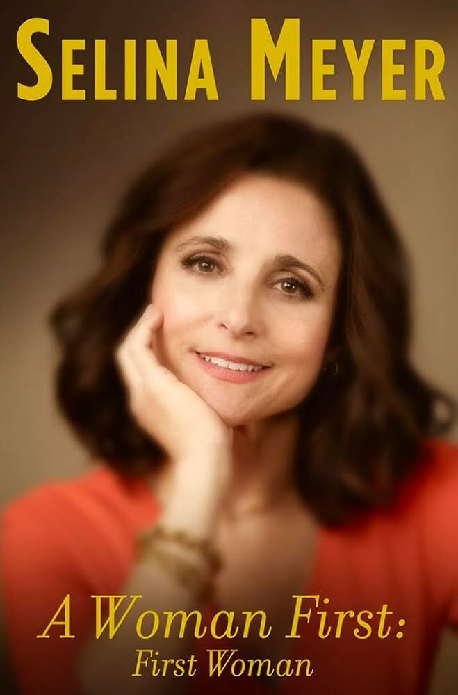 Book cover: fictional character Selina Meyer from the show Veep. Portrait photo, her hand holding her head. The photo is heavily blurred everywhere but her face  overly "photoshopped"&10;&10;"Selina Meyer A Woman First: First Woman"